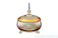 Фруктовница 23 см с крышкой на 3-х ножках &quot;Хрусталь с золотом&quot; / 122532
