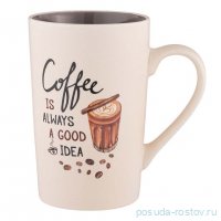 Кружка coffee is always a good idea 385 мл / 345914