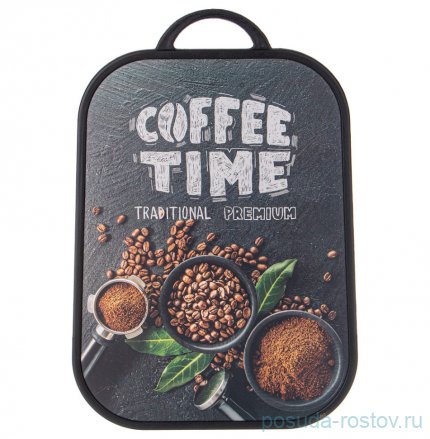 Разделочная доска 27,5 х 37,5 х 1,2 см &quot;Coffee time&quot; / 332644